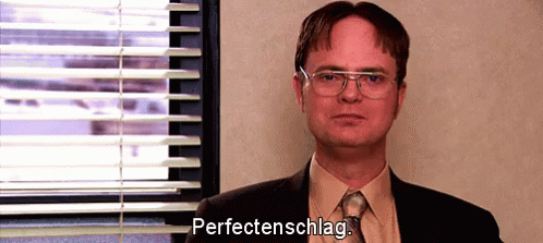Used by Dwight Schrute, a fictional character of The Office, to mean when everything is perfect in a person’s life.
